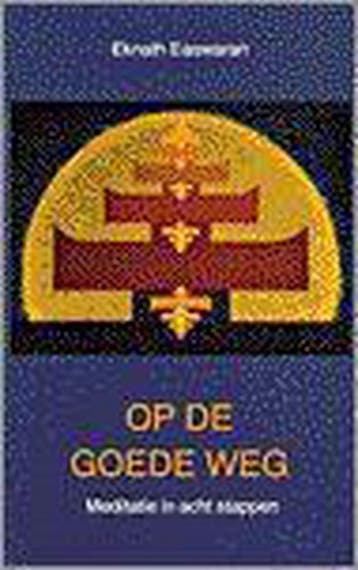 Op de goede weg 9789020280432 E. Easwaran, Boeken, Verzenden, Gelezen, E. Easwaran
