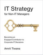 IT Strategy for Non-IT Managers - Becoming an Engaged, Verzenden, Zo goed als nieuw, Amrit Tiwana