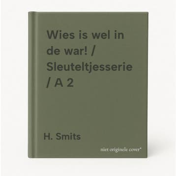 Wies is wel in de war! / Sleuteltjesserie / A 2 H. Smits, Verzenden, Gelezen, H. Smits