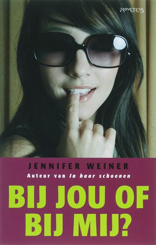 Bij jou of bij mij? 9789044609899 Jennifer Weiner, Boeken, Romans, Gelezen, Verzenden