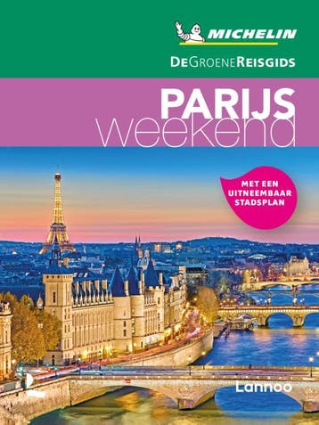 Parijs / Groene gidsen Michelin weekend 9789401488723, Verzenden, Gelezen