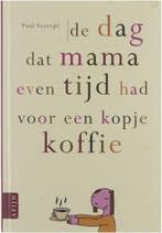De dag dat mama even tijd had voor een kopje koffie, Verzenden, Gelezen, P. Verrept
