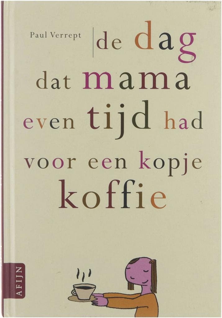 De dag dat mama even tijd had voor een kopje koffie, Livres, Livres pour enfants | Jeunesse | Moins de 10 ans, Envoi
