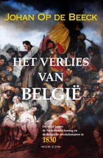 Het verlies van België 9789492159076 Johan Op de Beeck, Verzenden, Zo goed als nieuw, Johan Op de Beeck