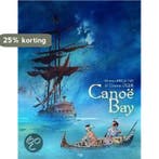 Canoë Bay 9789058853691 D. Peqcueur, Verzenden, D. Peqcueur