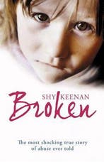 Broken 9780340937433 Shy Keenan, Verzenden, Gelezen, Shy Keenan