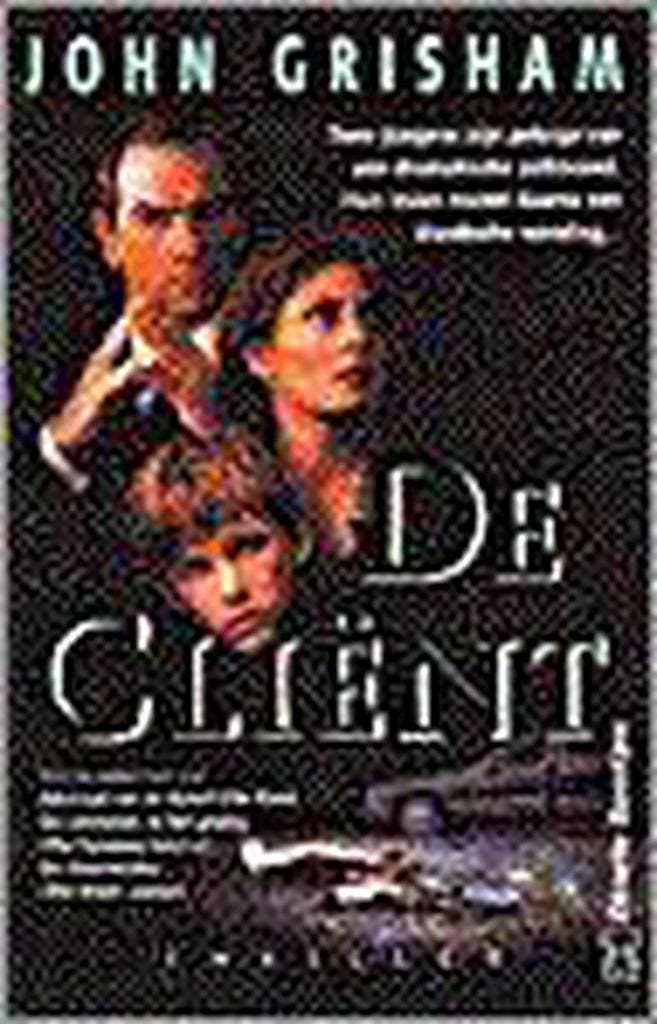 CLIENT 9789044927719 John Grisham, Livres, Thrillers, Envoi