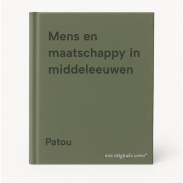 Mens en maatschappy in middeleeuwen 9789028905771 Patou, Verzenden, Gelezen, Patou
