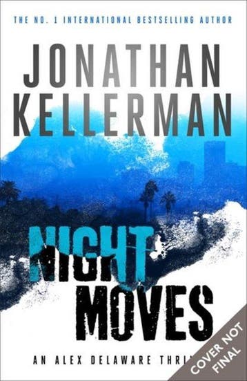 Night Moves 9781472206558 Jonathan Kellerman, Verzenden, Gelezen, Jonathan Kellerman