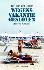 Wegens vakantie gesloten 9789038806617 Jarl Van der Ploeg, Verzenden, Jarl Van der Ploeg