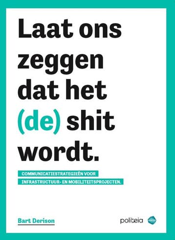 Laat Ons Zeggen Dat Het (De) Shit Wordt | Bart Derison, Verzenden, Nieuw, Bart Derison