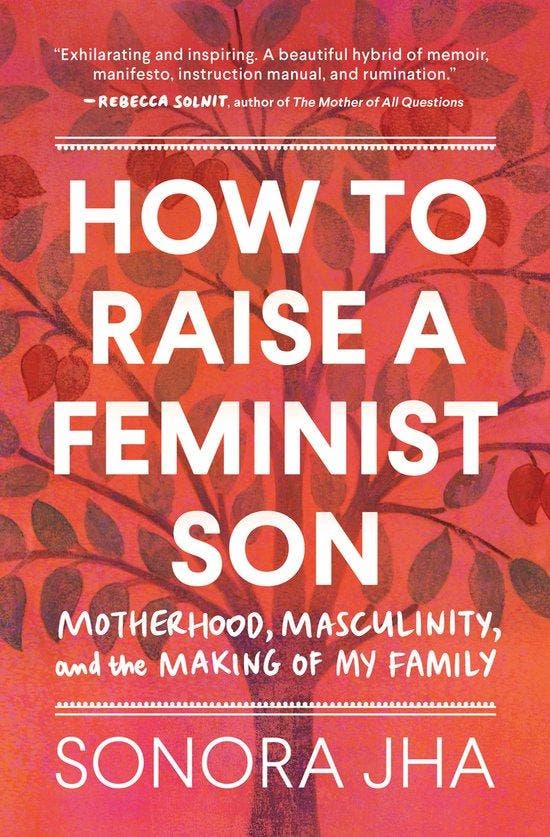 How to Raise a Feminist Son 9781632173645 Sonora Jha, Livres, Langue | Anglais, Envoi