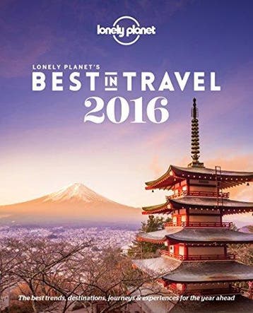 Lonely Planets Best in Travel 2016 9781743607459, Verzenden, Lonely Planet
