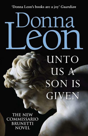 Unto us a son is given / Commissario Brunetti / 28, Verzenden, Donna Leon