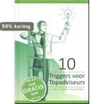 10 Triggers voor topadviseurs / Triggers voor Professionals, Verzenden, Zo goed als nieuw, Annelies Tegel