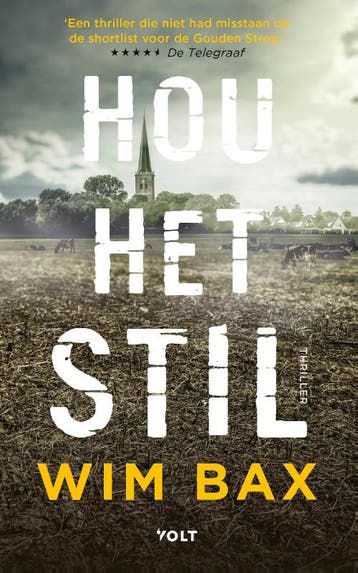 Hou het stil 9789021467917 Wim Bax, Verzenden, Zo goed als nieuw, Wim Bax