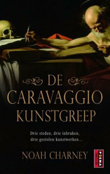 De Caravaggio kunstgreep 9789021034454 Noah Charney, Boeken, Verzenden, Gelezen, Noah Charney