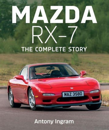 Mazda RX-7 The Complete Story, Verzenden, Antony Ingram