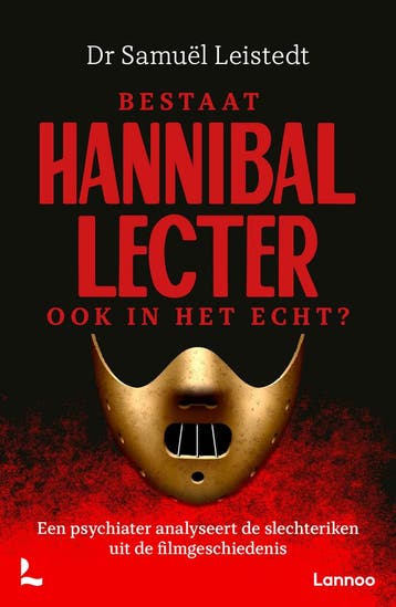 Bestaat Hannibal Lecter ook in het echt? 9789020994261, Verzenden, Samuël Leistedt