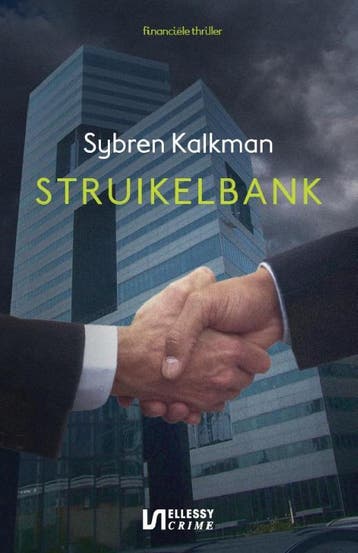 Struikelbank / Ellessy crime 9789086601974 Sybren Kalkman, Verzenden, Zo goed als nieuw, Sybren Kalkman