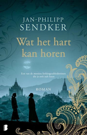 Wat het hart kan horen / Birma-trilogie / 1 9789022577660, Verzenden, Jan-Philipp Sendker