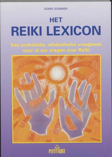 Het reiki lexicon 9789073207974 D. Sommer, Verzenden, D. Sommer