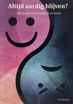 Altijd aardig blijven? 9789081394321 Piet Weisfelt, Boeken, Economie, Management en Marketing, Verzenden, Gelezen, Piet Weisfelt