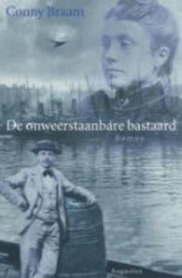 De onweerstaanbare bastaard / Familie Abraham-trilogie / 2, Verzenden, Gelezen, Conny Braam