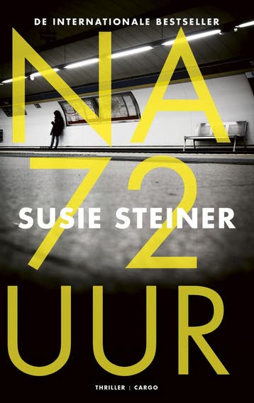 Manon Bradshaw 1 - Na 72 uur (9789403110004, Susie Steiner), Boeken, Verzenden, Nieuw
