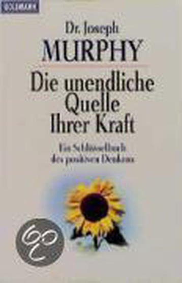 Die unendliche Quelle Ihrer Kraft | - Murphy, Verzenden