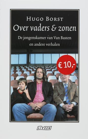 Over vaders en zonen 9789020406580 Hugo Borst, Verzenden, Hugo Borst