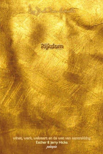 Rijkdom - vraag en het is gegeven - Esther Hicks - 978949241, Verzenden, Nieuw