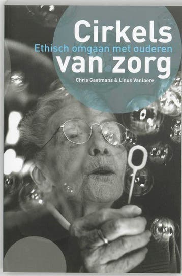 Cirkels van zorg 9789077942116 Chris Gastmans, Verzenden, Zo goed als nieuw, Chris Gastmans