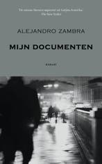 Mijn documenten 9789079770182 Alejandro Zambra, Verzenden, Gelezen, Alejandro Zambra