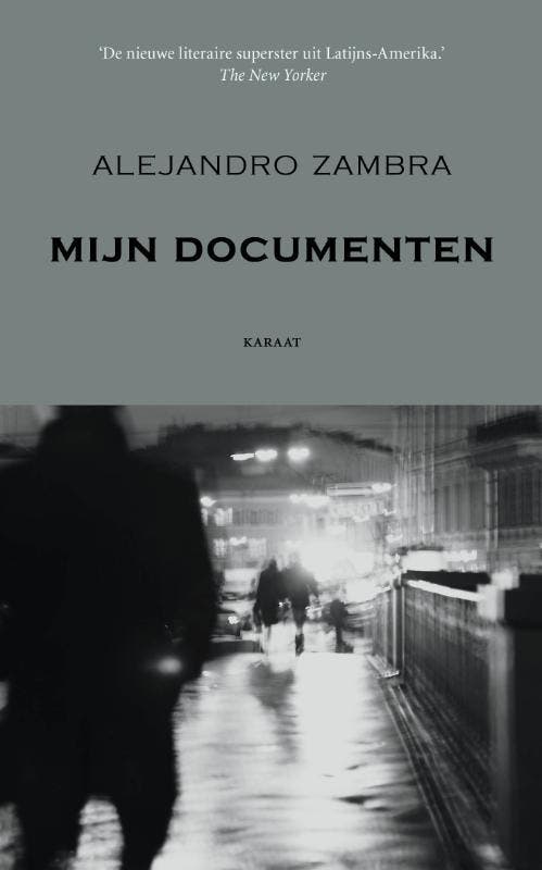 Mijn documenten 9789079770182 Alejandro Zambra, Boeken, Literatuur, Gelezen, Verzenden
