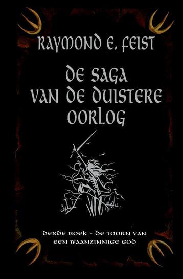 De toorn van een waanzinnige god / De saga van de duistere, Verzenden, Raymond E. Feist