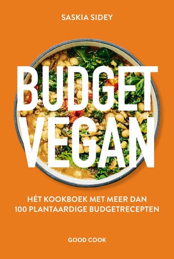Budget vegan (9789461433237, Saskia Sidey), Boeken, Kookboeken, Verzenden, Nieuw