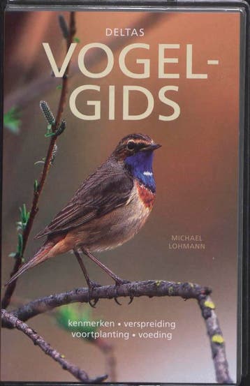 Deltas vogelgids 9789044726190 Michael Lohmann, Verzenden, Gelezen, Michael Lohmann