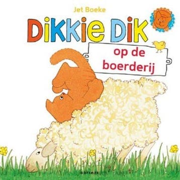 Dikkie Dik op de boerderij Jet Boeke 9789462292086 Jet Boeke, Verzenden, Gelezen, Jet Boeke