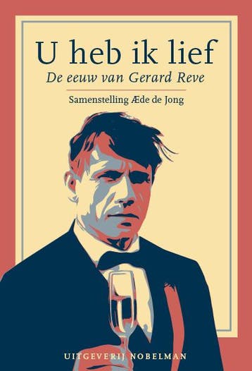 U heb ik lief 9789083420127 Gerard Reve, Verzenden, Zo goed als nieuw, Gerard Reve