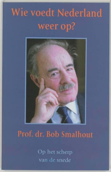Wie voedt Nederland op ? 9789045303376 B. Smalhout, Verzenden, Gelezen, B. Smalhout