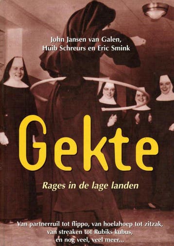 GEKTE RAGES IN DE LAGE LANDEN 9789022984611, Verzenden, Zo goed als nieuw, J. Jansen van Galen