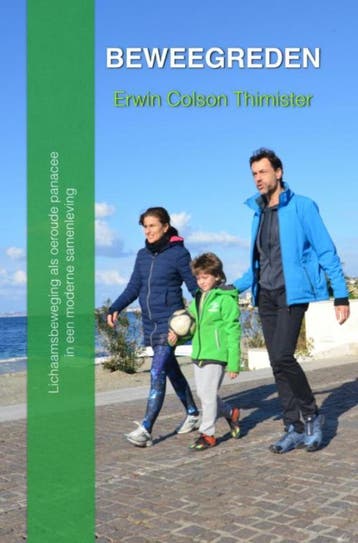 Beweegreden 9789463181365 Erwin Colson Thimister, Verzenden, Erwin Colson Thimister