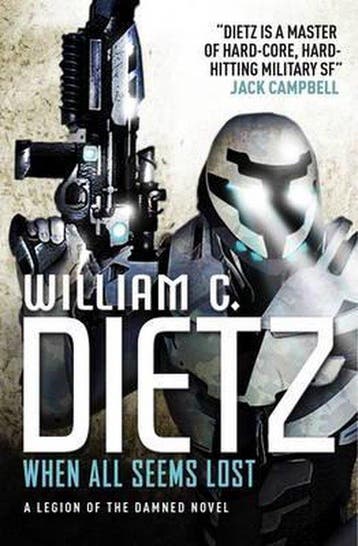 When All Seems Lost 9781783290482 William C. Dietz, Verzenden, Gelezen, William C. Dietz