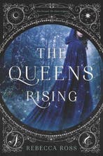 The Queens Rising 9780062471345 Rebecca Ross, Verzenden, Zo goed als nieuw, Rebecca Ross
