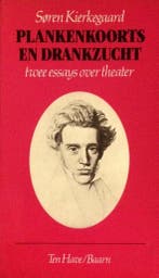 Plankenkoorts en drankzucht 9789025945046 Soren Kierkegaard, Boeken, Verzenden, Gelezen, Soren Kierkegaard