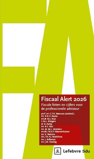 Fiscaal Alert 2026 | Nieuw, Verzenden, R.B.H. Beune; M.J. Boer; C.M.L. Bongers; B. Kamp; B.S. Kats; M. Monteiro; W.A.P. Nieuwenhuizen; K. Reitsma; T.A.P.J. Roelofsma; J. Rolleman