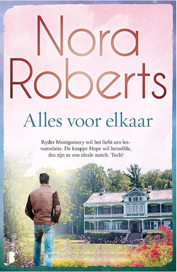Alles voor elkaar - Nora Roberts 9789022593103 Nora Roberts, Verzenden, Zo goed als nieuw, Nora Roberts