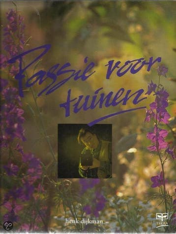 PASSIE VOOR TUINEN - Dkman, Boeken, Verzenden, Nieuw