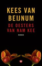 De oesters van Nam Kee 9789023486596 Kees van Beijnum, Verzenden, Kees van Beijnum